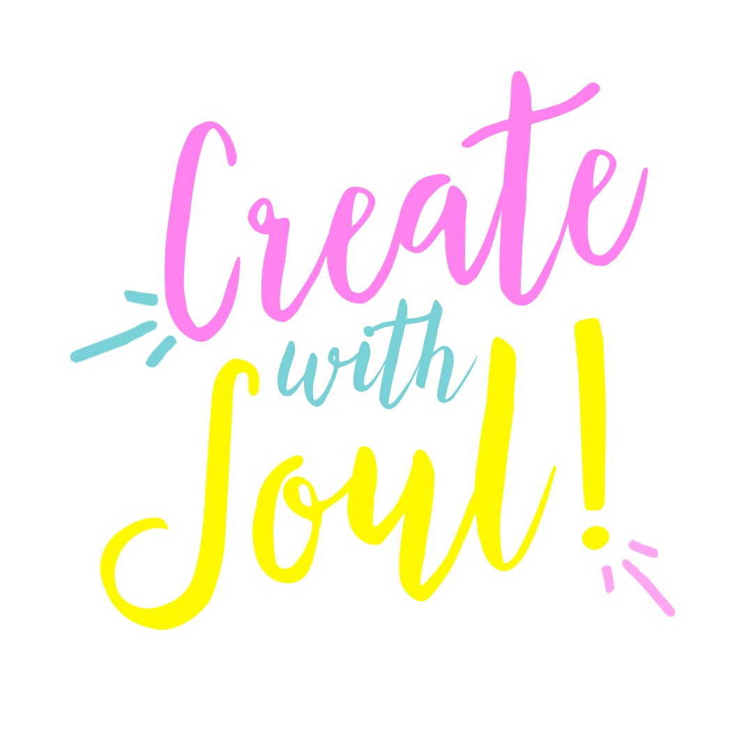 Create with Soul