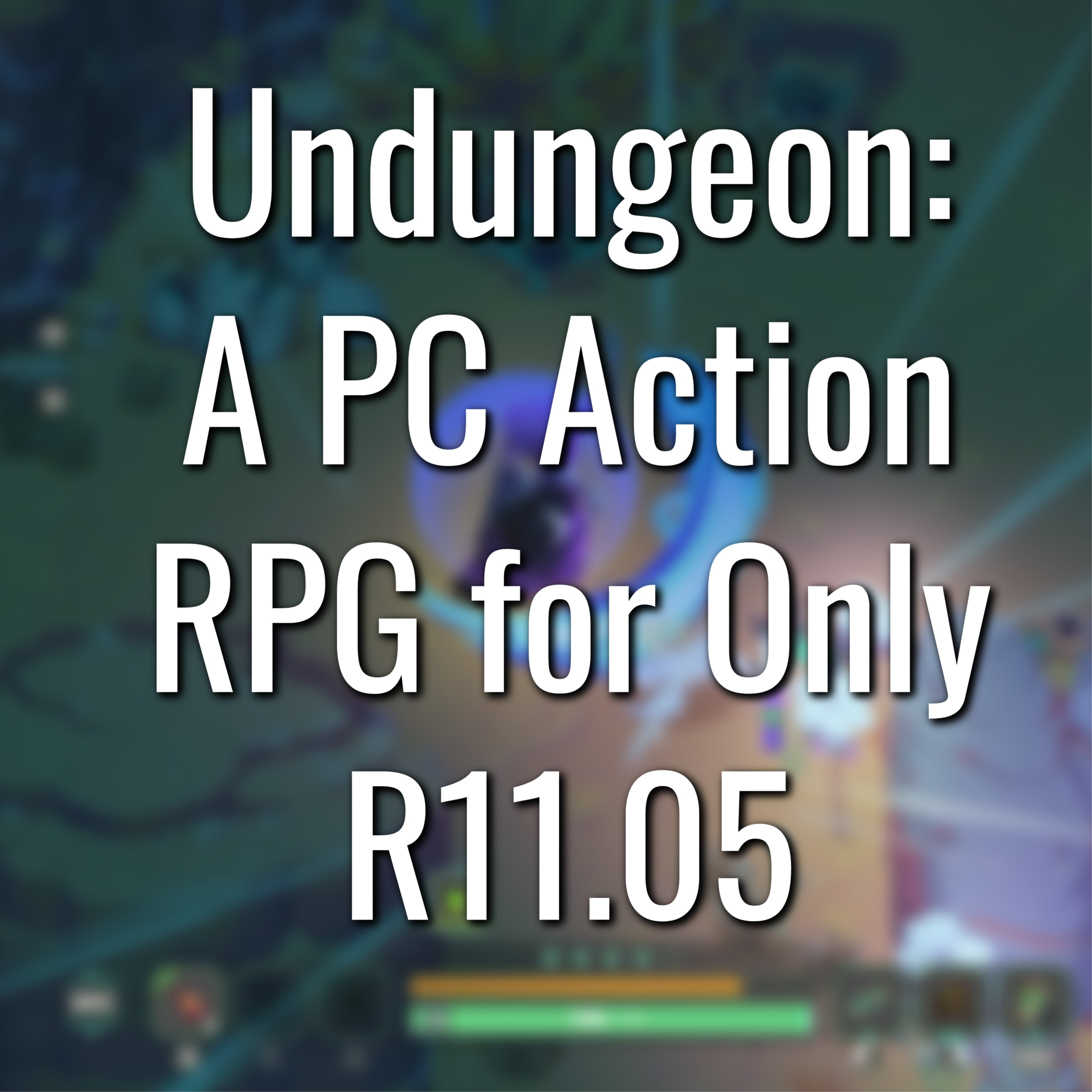 Undungeon - Action RPG for PC Image