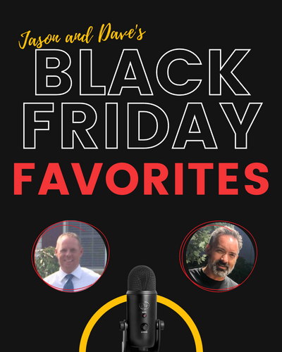 Black Friday Favorites Episode!