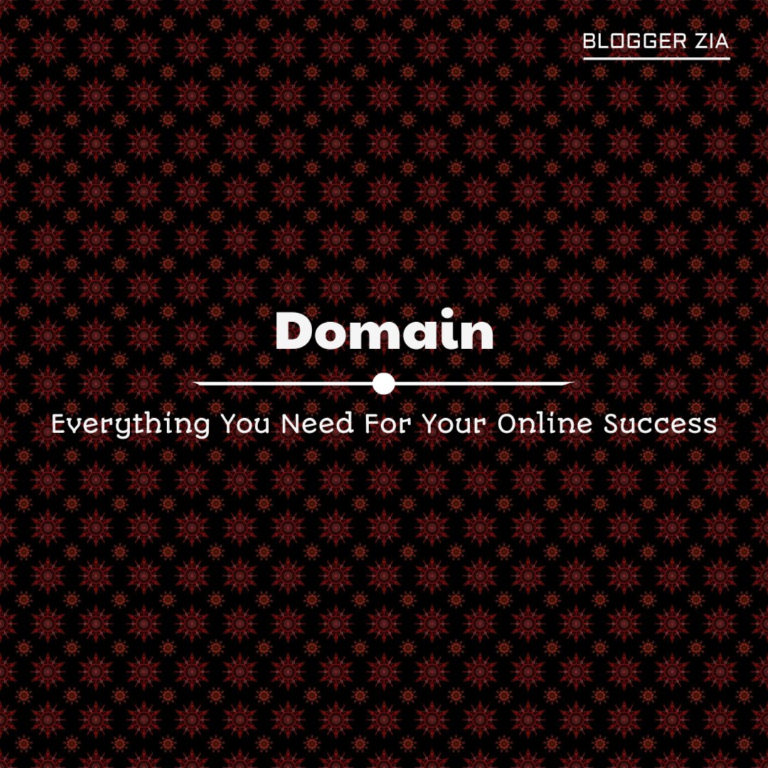 Domain — Everything You Need For Your Online Success