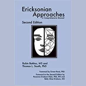 Ericksonian Approaches: A Comprehensive Manual Book