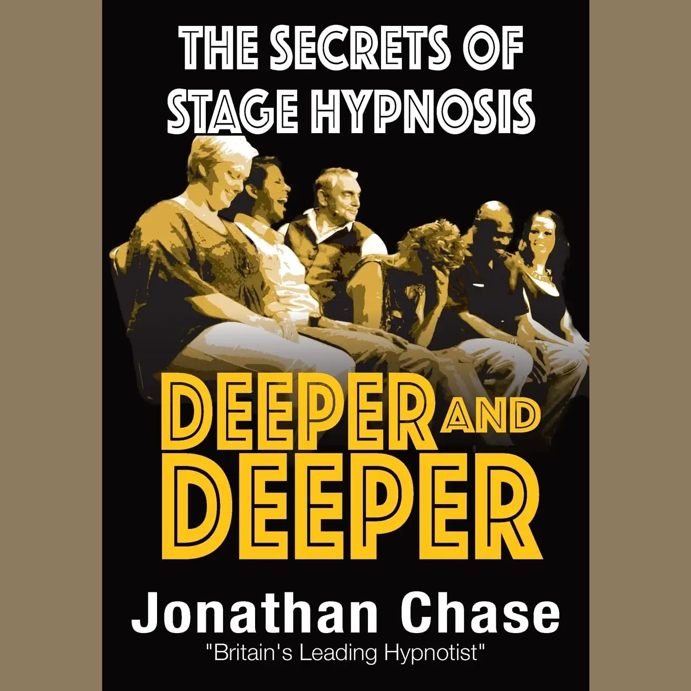 The Secrets of Stage Hypnosis Book