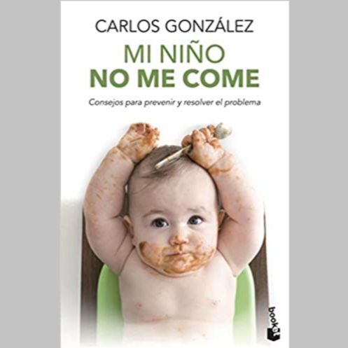 Mi niño no me come - Carlos González