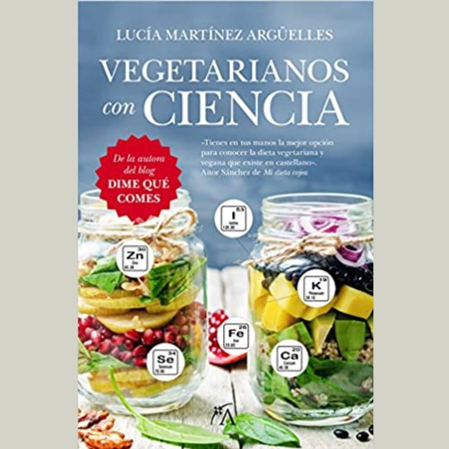 Vegetarianos con ciencia - Lucía Martínez