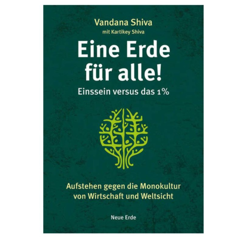 Eine Erde für alle von Vandana Shiva mit Kartikey Shiva