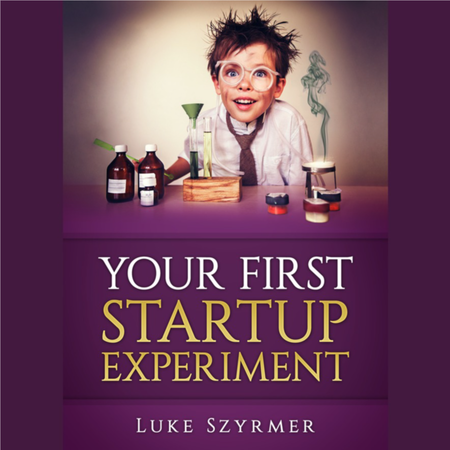 Your First Startup Experiment